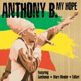 Anthony B, "My Hope"