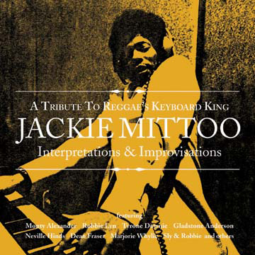 Tribute to Jackie Mittoo